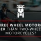 Are Three-Wheeled Motorcycles (Trikes) Safer Than Two-Wheeled Motorcycles?